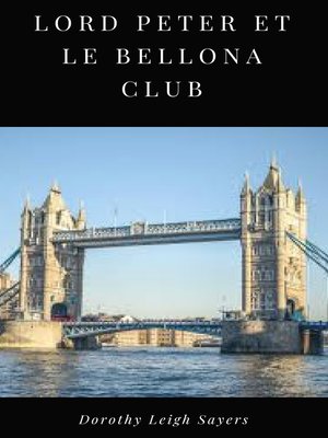 cover image of Lord Peter et le Bellona Club